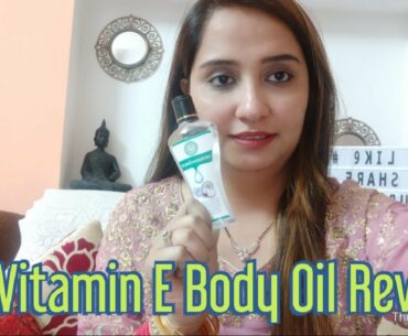 Vitamin E Body Oil Benefits for Skin|| LVB Vitamin E Body Oil Review|| Miracle Solution