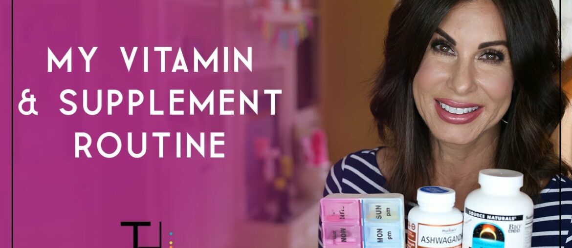My Daily Vitamin & Supplement Routine | For Health & Beauty