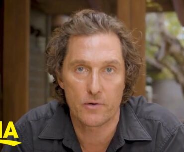 Matthew McConaughey shares message of hope amid coronavirus pandemic