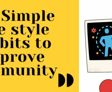 Simple steps to build Immune system |How to boost immunity| Top 10 simple habits to improve immunity