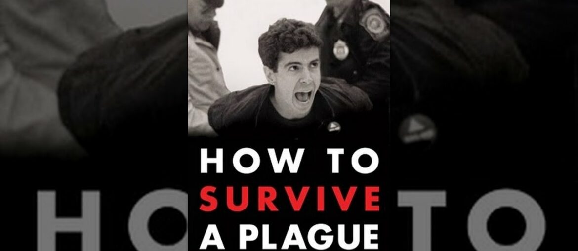 How to Survive a Plague