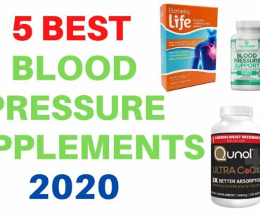 5 Best Blood Pressure Supplements 2020