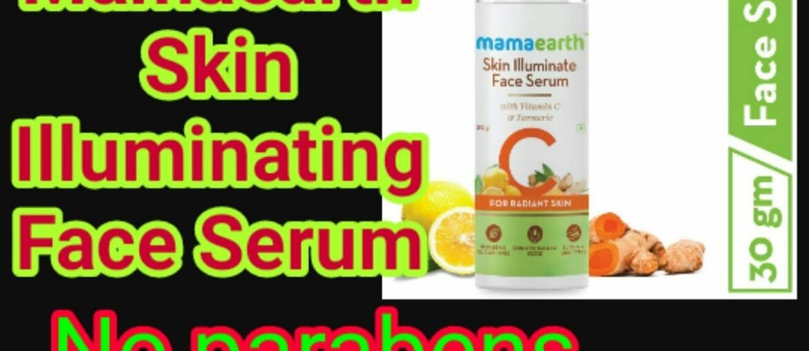 MAMAEARTH SKIN ILLUMINATING FACE SERUM ||VITAMIN C