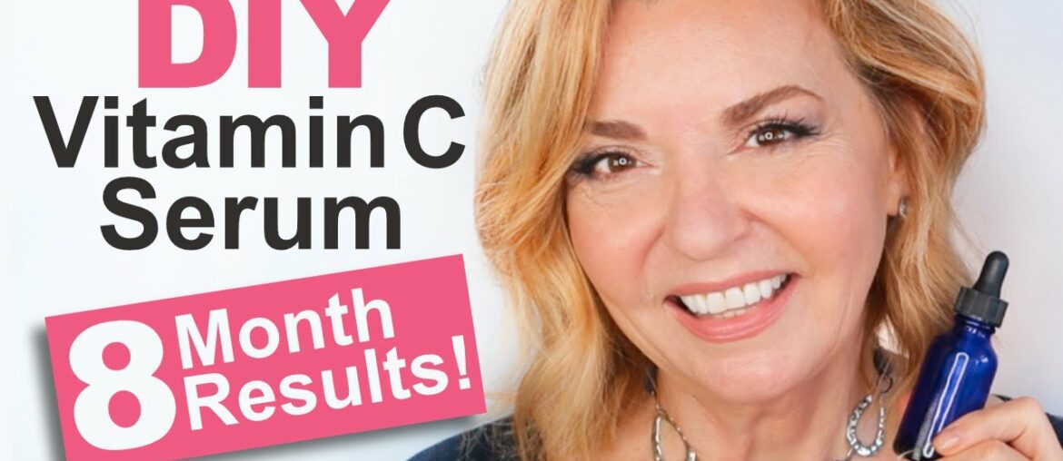 DIY Vitamin C Serum - 8 Month Results!