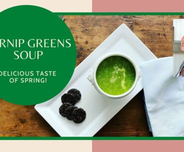 Turnip Greens Soup - Delicious Taste of Spring!