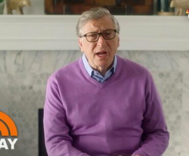 Bill Gates On Coronavirus: ‘It’s Going To Be A While Before Things Go Back To Normal’ | TODAY