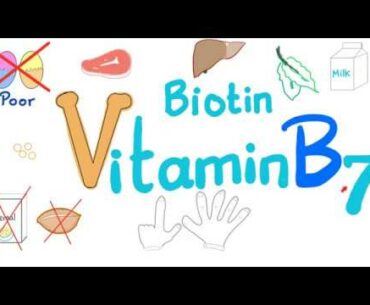 Vitamin B7 (Biotin)