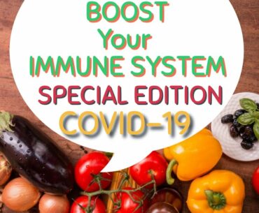 COVID 19 Natural Ways To Boost Your Immune System