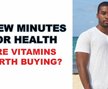 Do I believe Vitamins are worth buying?