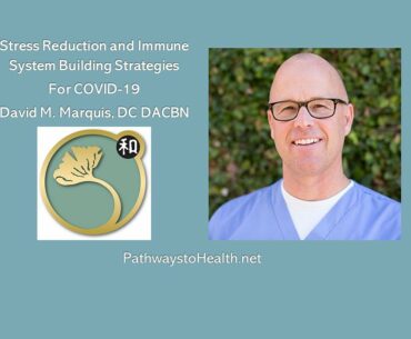 7 Stress Reduction and Immune System Building Strategies for COVID 19