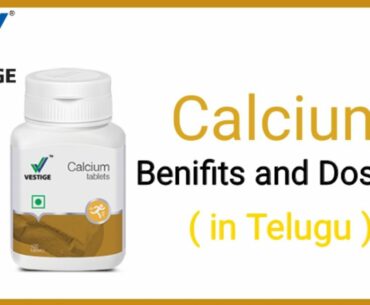 VESTIGE Calcium | Benifits and Usage | in Telugu