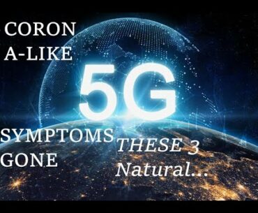 How to Cure 5 JEE Radiation Poisoning Corona-Covid Like Symptoms 19 Naturally