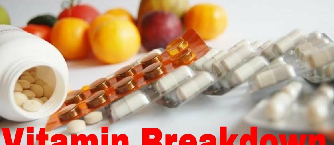 Different Vitamin Breakdown and Their Resources