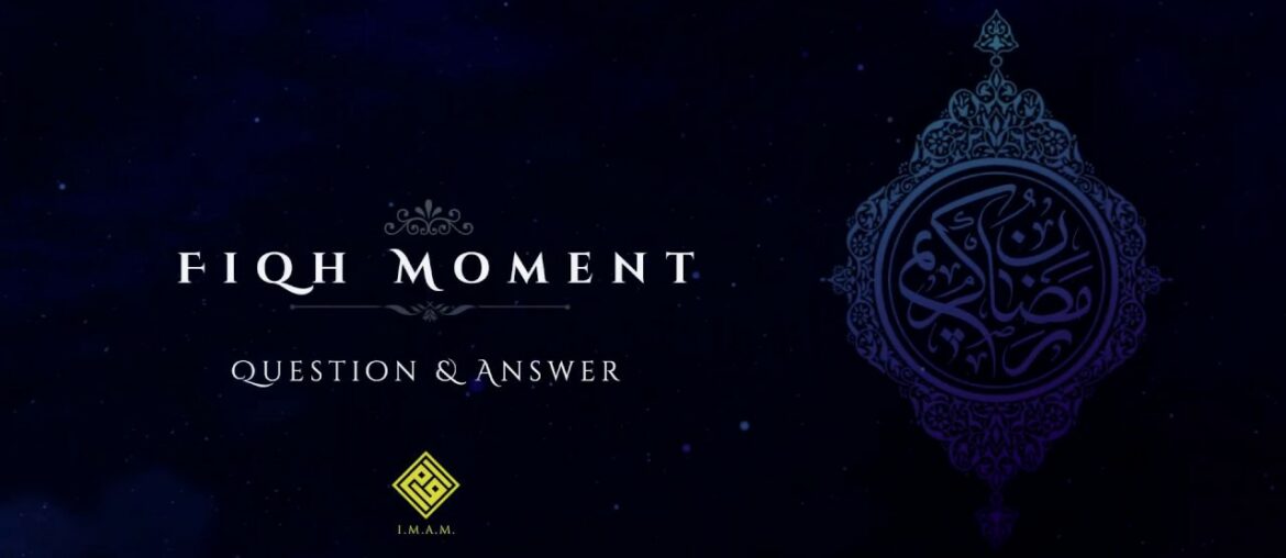 Vitamins & Medicine - Fiqh Moment for the 6th Night of the Month of Ramadan, 1441 A.H.