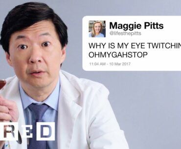 Ken Jeong Answers Medical Questions From Twitter | Tech Support | WIRED