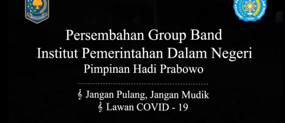 IPDN Melawan COVID-19 (Jangan Pulang Jangan Mudik)