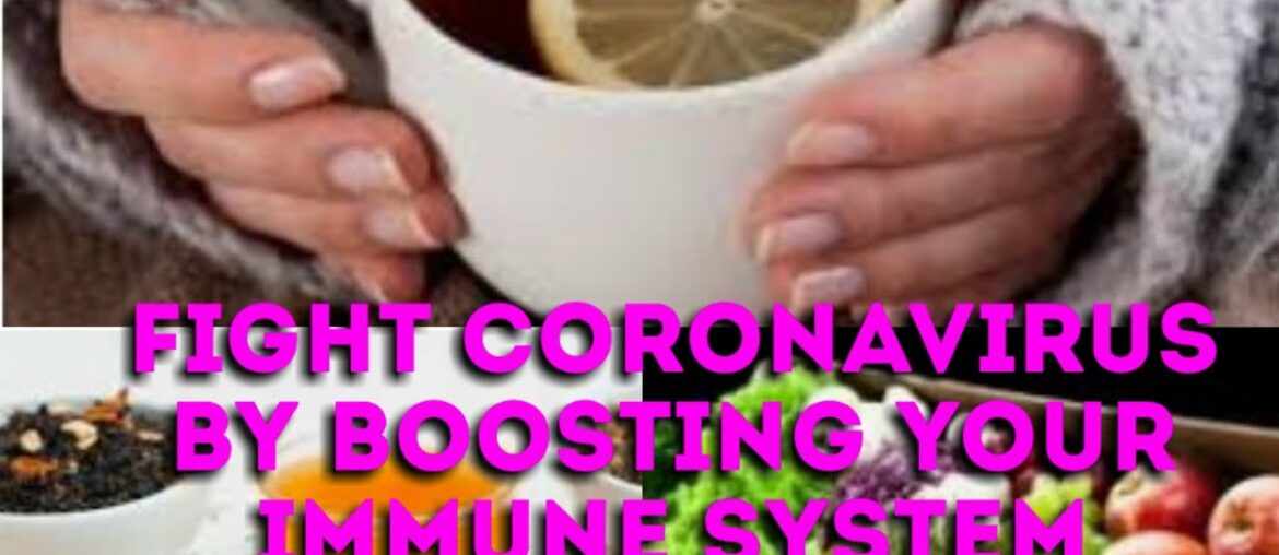 MY CORONAVIRUS JOURNEY:  FIGHT CORONAVIRUS BY BUILDING YOUR IMMUNE SYSTEM.