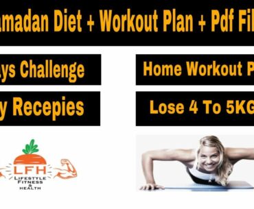 Ramadan Diet Plan,Workout Plan with PDF file | Home Challenge by Lifestyle Fitness & Health