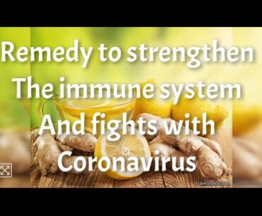 #Home remedy to strengthen the immune system and fights with#Coronavirus