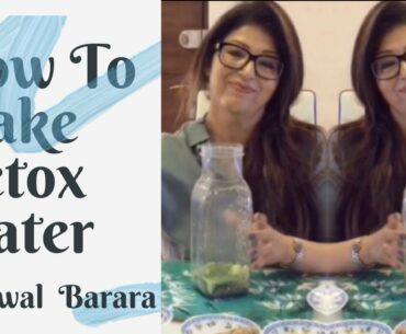 “ How To Make Detox Water To Detox ,Boost Immunity & Calorie Management”by Kawal Barara #7