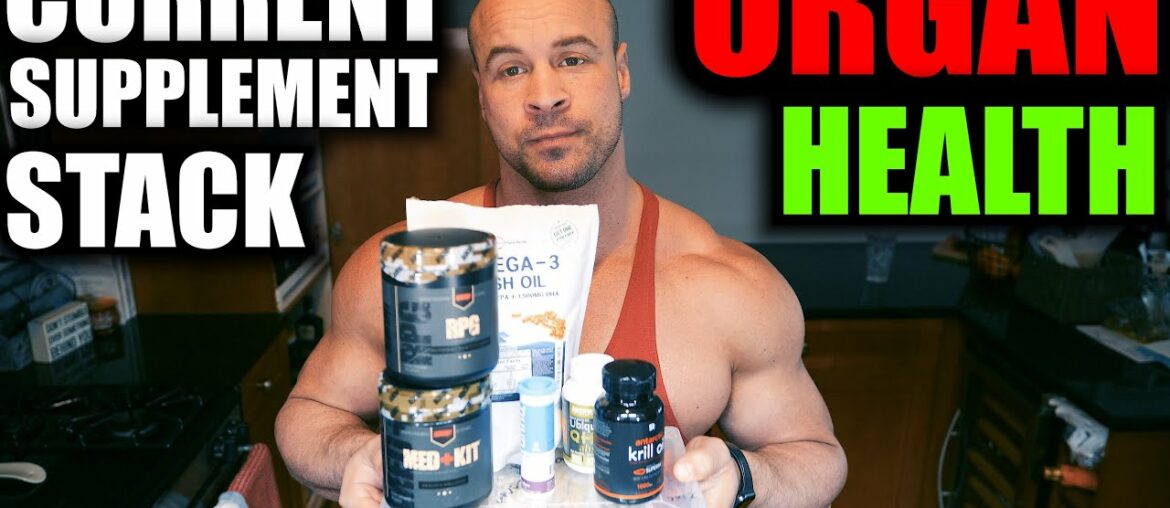 CURRENT ORGAN HEALTH SUPPLEMENT STACK