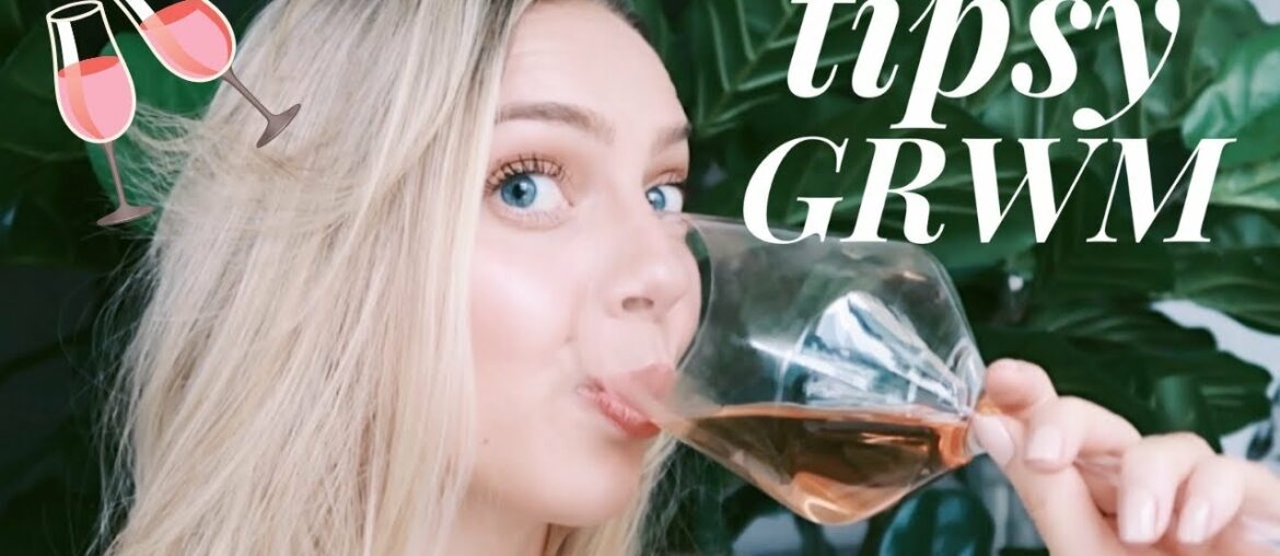 TIPSY GRWM | chatty makeup "tutorial"