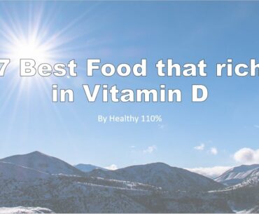 [RECOMMENED]7 BEST Food that rich in Vitamin D