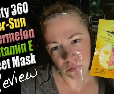 Beauty 360 After-Sun, Watermelon & Vitamin E Sheet Mask Review | Wannabe Beauty Guru