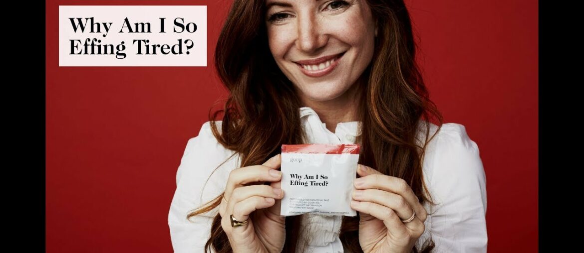 Why Am I So Effing Tired?: The Story Behind the goop Wellness Protocol | goop