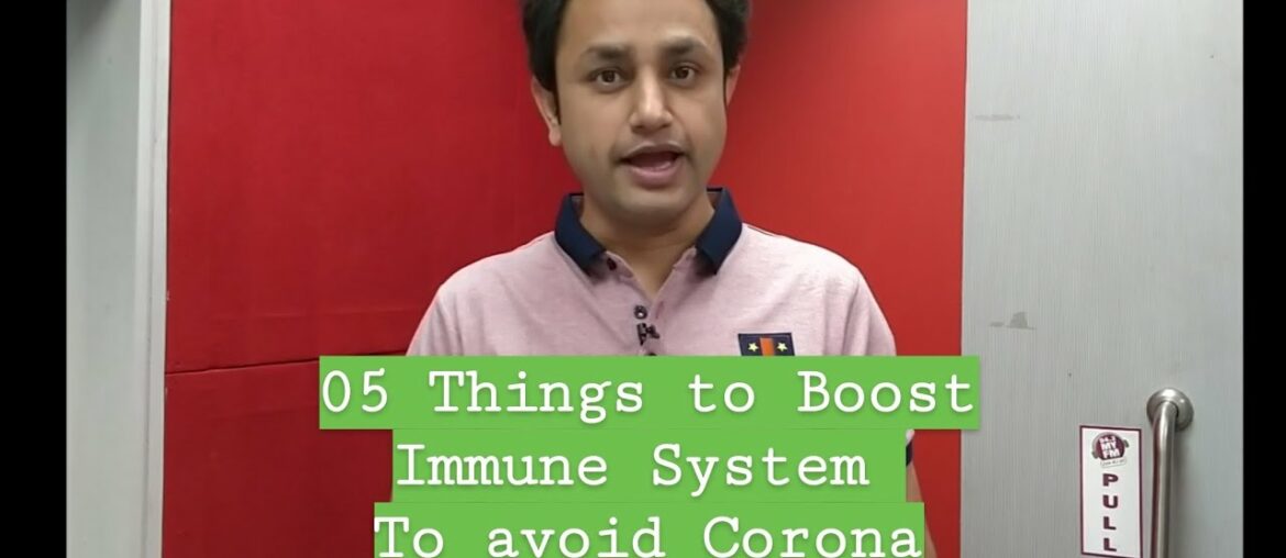 05 Things To Boost Immune System To Avoid Coronavirus By Rj Navneet