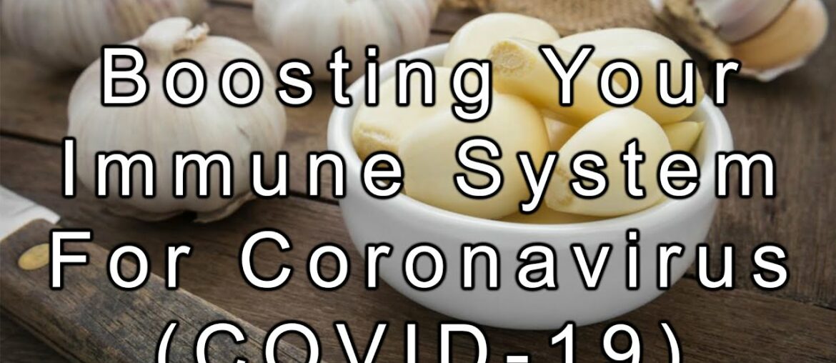 10 foods for boosting your immune system for coronavirus (COVID-19)