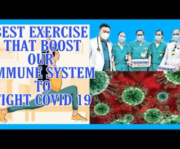 BEST EXERCISE THAT WILL BOOST YOUR IMMUNE SYSTEM TO PREVENT COVID19 PANDEMIC
