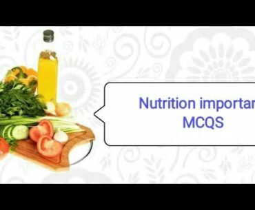 10 important questions on nutrition, nutrition important questions for staff nurse