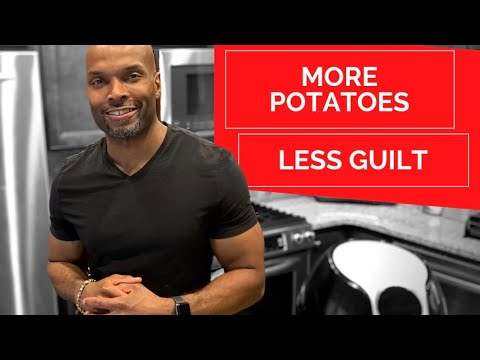 Air Fried Potatoes | Guilt Free Eating | Sculpting Fit Bodies
