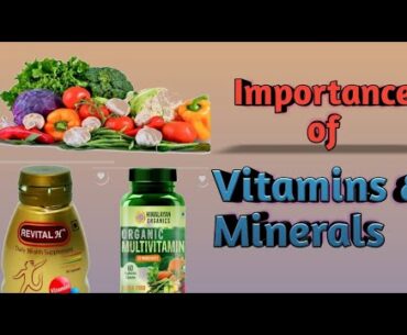 Importance of Vitamins & Minerals || Fitness