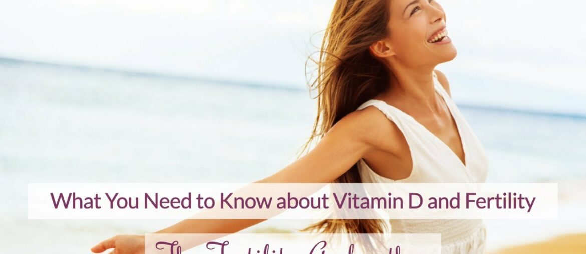Vitamin D and Fertility