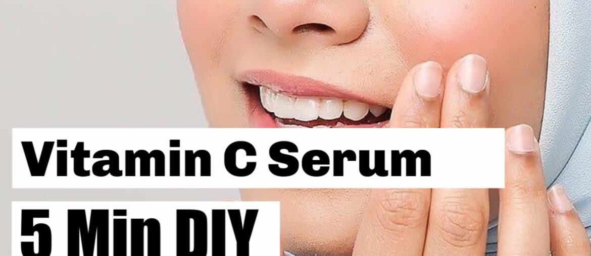 Easy (5 Minute) DIY Vitamin C Face Serum