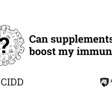 Can supplements boost my immunity? | Ask CIDD