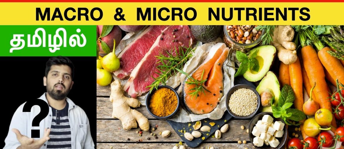 Macro & Micro Nutrients Explained in Tamil | Fit Science with Ravi | Fitness Nutrition Expert