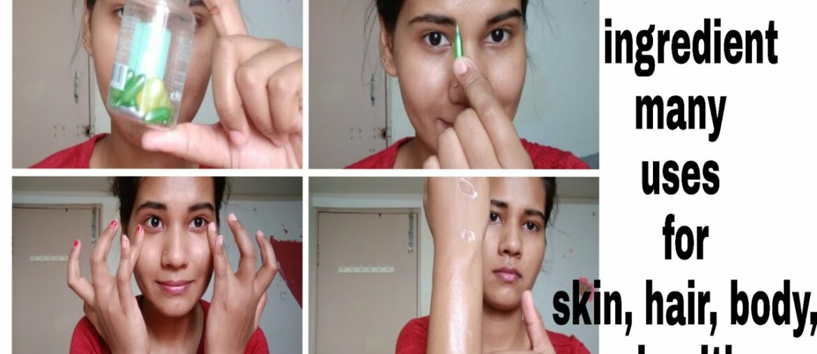 Beauty uses of VITAMIN E CAPSULE #vitaminEcapsule #rashiprabhakar