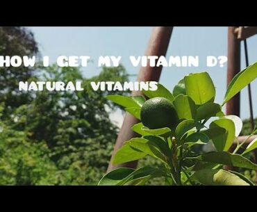 HOW I GET MY VITAMIN D? CAPULATHY BASE
