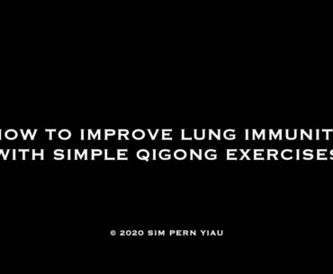 Fight the Covid-19: Immunity and Lungs qigong that everyone can learn!