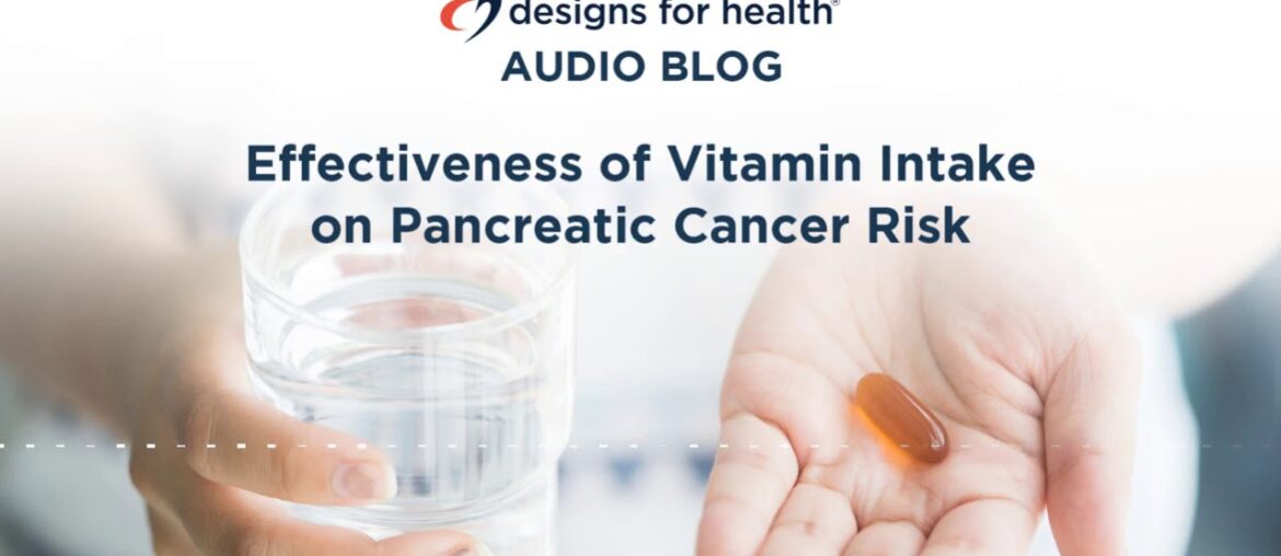Effectiveness of Vitamin Intake on Pancreatic Cancer