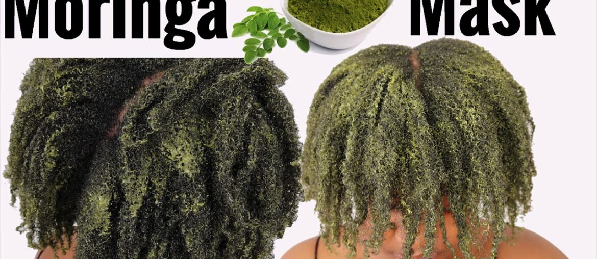 MORINGA HAIR MASK FOR LONG & HEALTHY HAIR | NAMIBIAN YOUTUBER