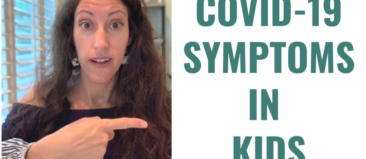 COVID-19 NEWS:  New Covid-19 Symptoms in Kids | Natural Immune Support for Kids