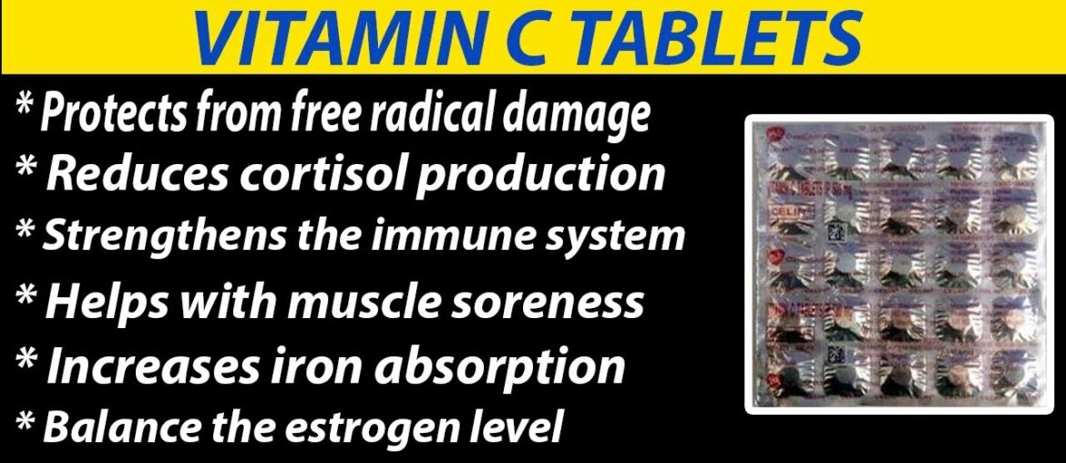 Benefits , dosage And Side Effects Of Celin 500mg Vitamin C Tablets | Make Immune System Stronger