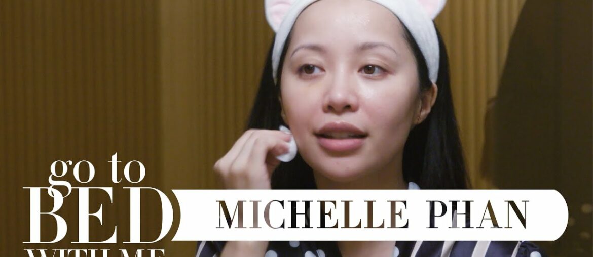 @Michelle Phan's Nighttime Skincare Routine | Go To Bed With Me | Harper's BAZAAR