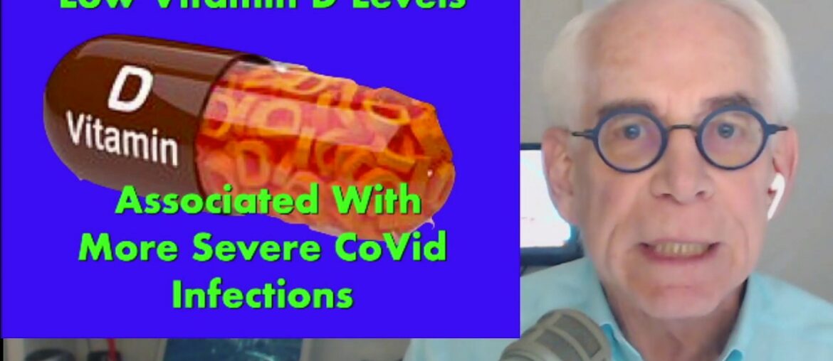 Low Vitamin D Levels Associated With More Severe CoVid Infections