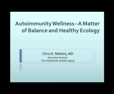 Autoimmunity Wellness - A Matter of Balance & Healthy Ecology - Vitamin Research Products