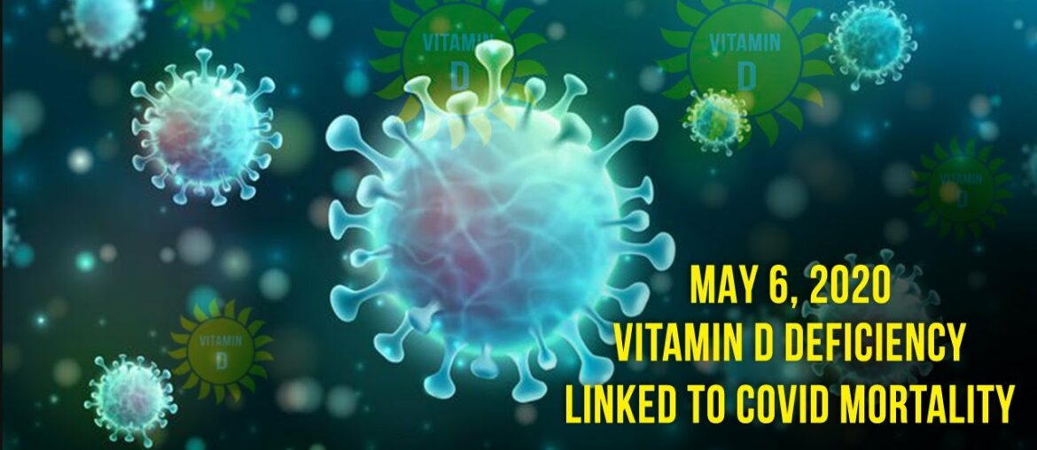 Vitamin D Deficiency Linked to Covid Mortality